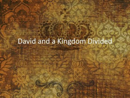 David and a Kingdom Divided. Would you see this movie or read this book?