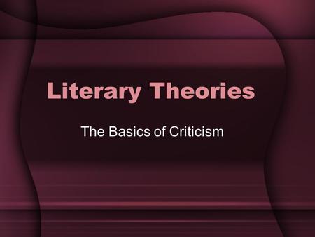 The Basics of Criticism