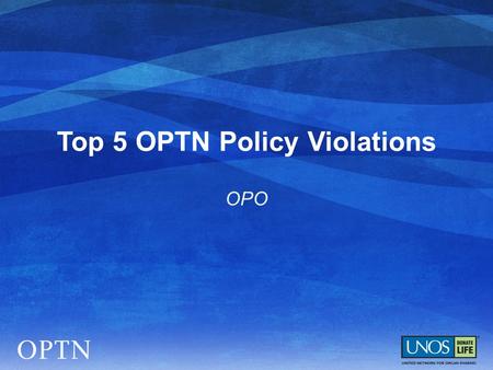 Top 5 OPTN Policy Violations
