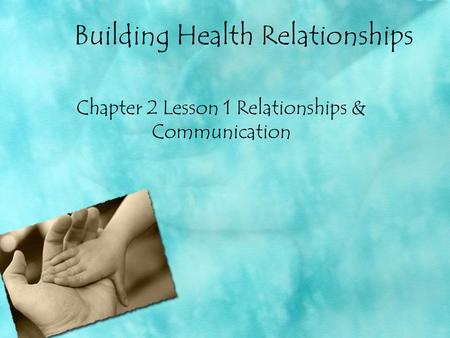Building Health Relationships