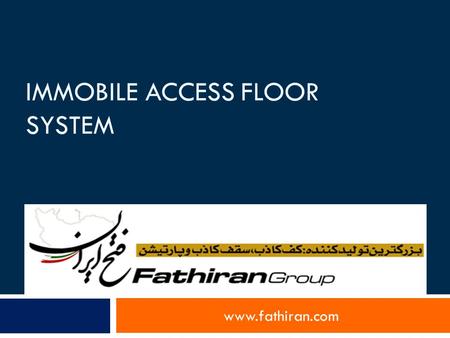 IMMOBILE ACCESS FLOOR SYSTEM www.fathiran.com.  The immobile access floor system is a product which is suitable for different official places. The material.