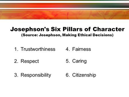 Josephson's Six Pillars of Character