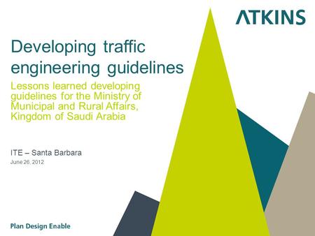 Developing traffic engineering guidelines Lessons learned developing guidelines for the Ministry of Municipal and Rural Affairs, Kingdom of Saudi Arabia.