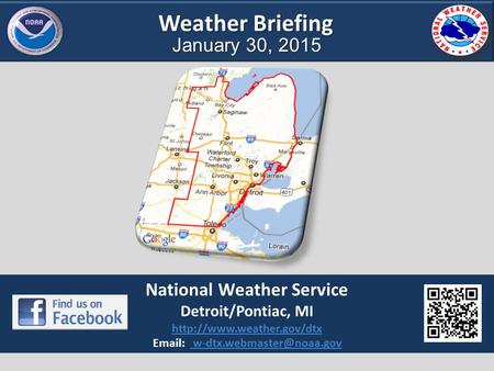 Weather Briefing January 30, 2015 National Weather Service Detroit/Pontiac, MI