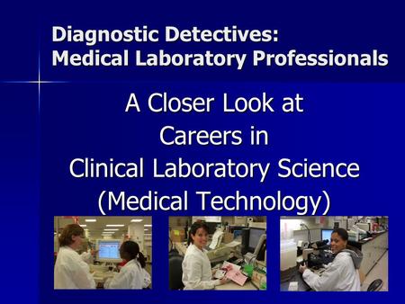 Diagnostic Detectives: Medical Laboratory Professionals