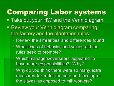 Comparing Labor systems