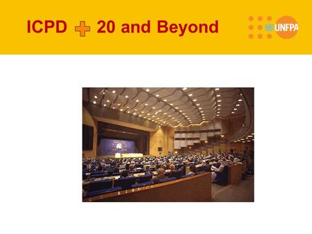 ICPD 20 and Beyond. Paradigm Shift in Population and Development  It’s comprehensive vision for development took into account the inextricable link between.