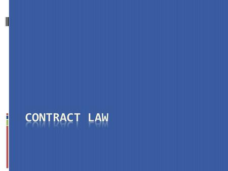 CONTRACT LAW.