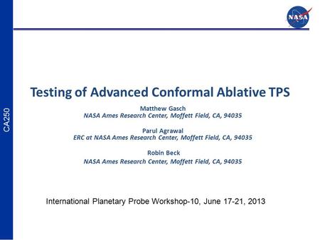Testing of Advanced Conformal Ablative TPS