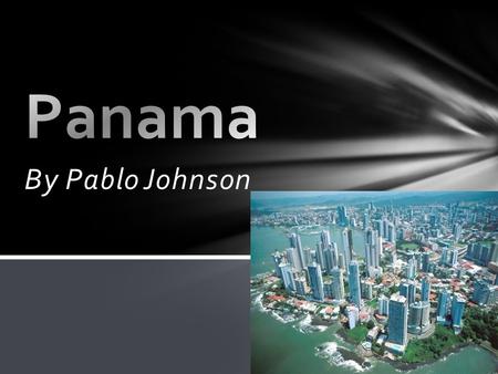 By Pablo Johnson. Panama is located in Central America. Panama is situated between Costa Rica and Columbia. The capital city of Panama is Panama City.