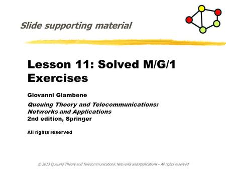 Lesson 11: Solved M/G/1 Exercises