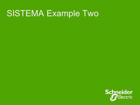 SISTEMA Example Two. Schneider Electric – Areva D Acquisition – June 2010 2 Example 2: Safe stopping of a PLC-driven drive with emergency stop – Category.