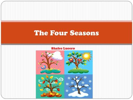 The Four Seasons Shalee Lucero.