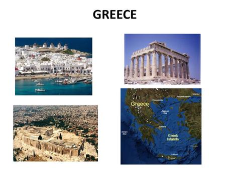 GREECE. Bordering countries are Albania, Macedonia, Bulgaria, Turkey Bordering bodies of water are Mediterranean Sea, Aegean Sea, Ionian Sea, Sea of.