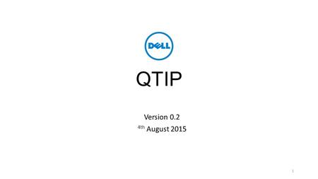 QTIP Version 0.2 4th August 2015.