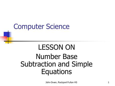 LESSON ON Number Base Subtraction and Simple Equations