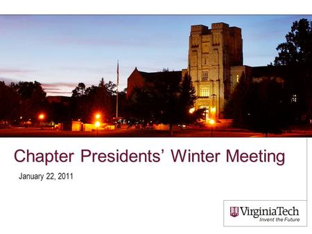 Chapter Presidents’ Winter Meeting January 22, 2011.