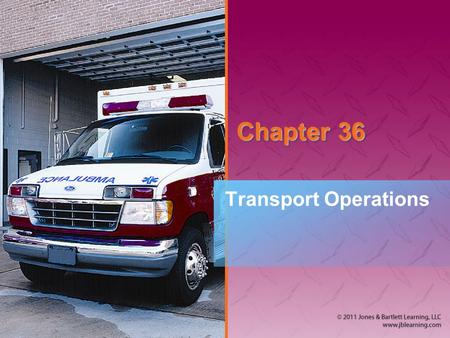 Chapter 36 Transport Operations.