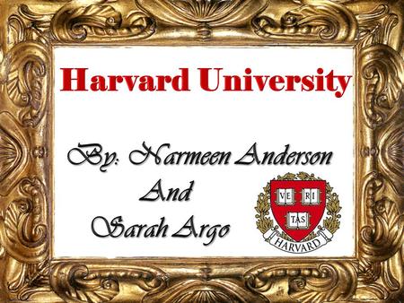 Harvard University is located in Boston, Massachusetts. It was founded in 1636. Their school color is crimson, and their mascot is a pilgrim.