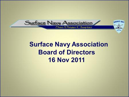 Surface Navy Association Board of Directors 16 Nov 2011.