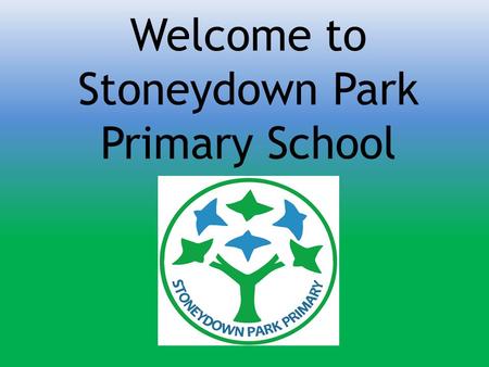 Welcome to Stoneydown Park Primary School