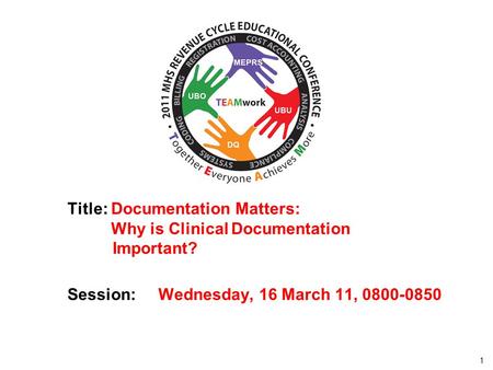 Title: Documentation Matters: Why is Clinical Documentation Important?