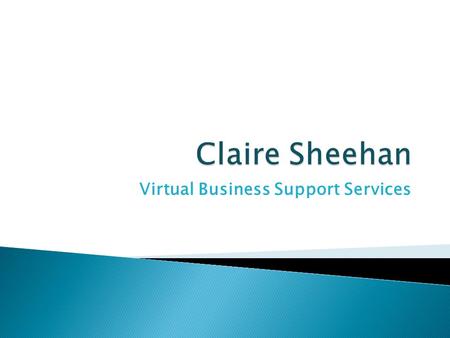 Virtual Business Support Services. Imagine not having to work in the evenings and into the night on paperwork. Imagine having the time to concentrate.