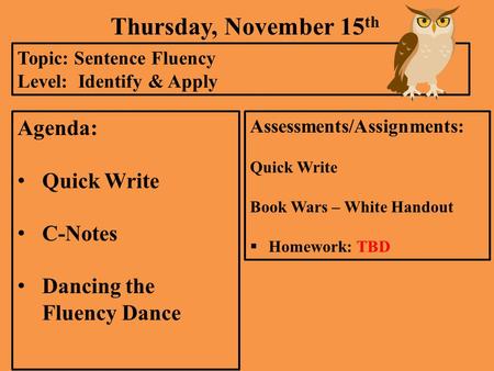 Thursday, November 15th Agenda: Quick Write C-Notes