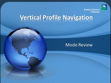 Vertical Profile Navigation