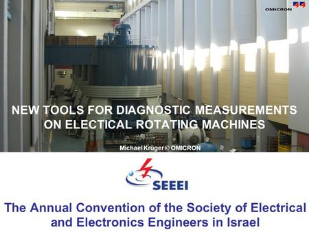 NEW TOOLS FOR DIAGNOSTIC MEASUREMENTS ON ELECTICAL ROTATING MACHINES