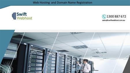 Web Hosting and Domain Name Registration 1300 887 672