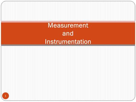 1 Measurement and Instrumentation. 2 CODE: MET 05108 General Introduction to Measurement and Instrumentation Kamoleka, Masoud MSc(Renewable Energy), UDSM.