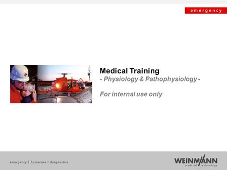 Medical Training - Physiology & Pathophysiology - For internal use only.