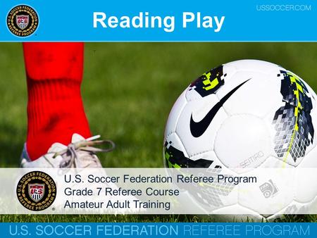 Reading Play U.S. Soccer Federation Referee Program