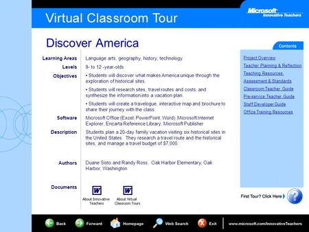 Discover America Project Overview Teacher Planning & Reflection Teaching Resources Assessment & Standards Classroom Teacher Guide Pre-service Teacher Guide.