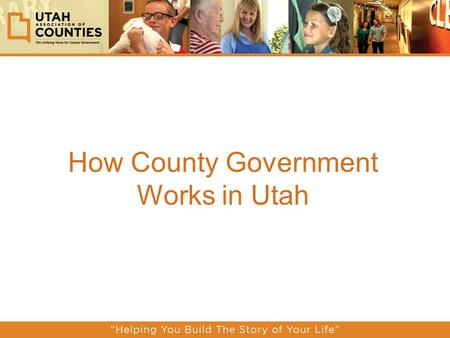 How County Government Works in Utah. What are Counties?  Counties are geographical areas within each state that surround one or more cities/towns and.