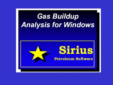 Gas Buildup Analysis GasBU uses standard buildup tests from individual wells and performs a buildup analysis using various methods. The program allows.