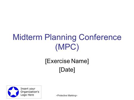 Midterm Planning Conference (MPC)