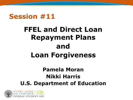 FFEL and Direct Loan Repayment Plans U.S. Department of Education