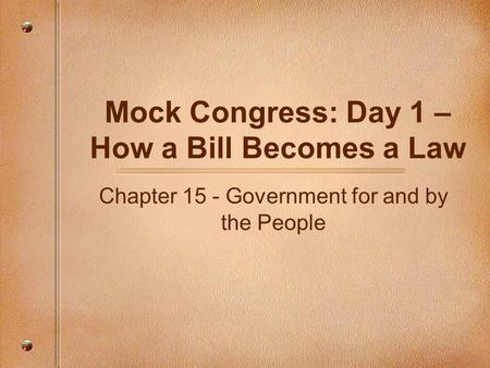 Mock Congress: Day 1 – How a Bill Becomes a Law