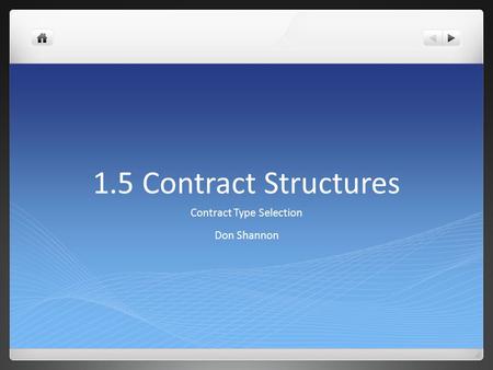 Contract Type Selection Don Shannon