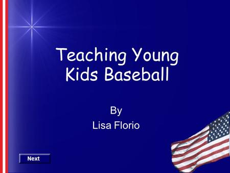 Teaching Young Kids Baseball
