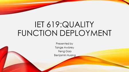 IET 619:Quality Function Deployment
