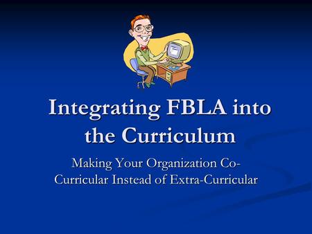 Integrating FBLA into the Curriculum