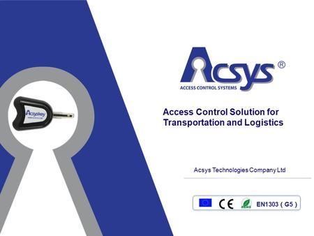 Access Control Solution for Transportation and Logistics