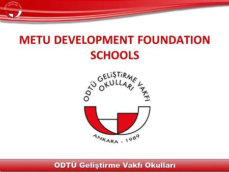 METU DEVELOPMENT FOUNDATION SCHOOLS