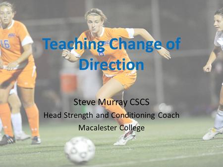 Teaching Change of Direction