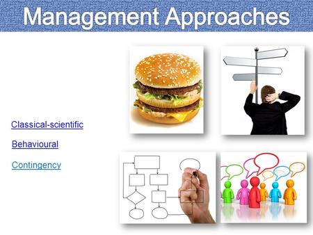 Management Approaches