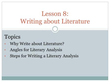 Lesson 8: Writing about Literature