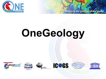 OneGeology IC GS. A project to make web-accessible the best available geological map data worldwide at a scale of about 1:1 million, as a Geological Survey.